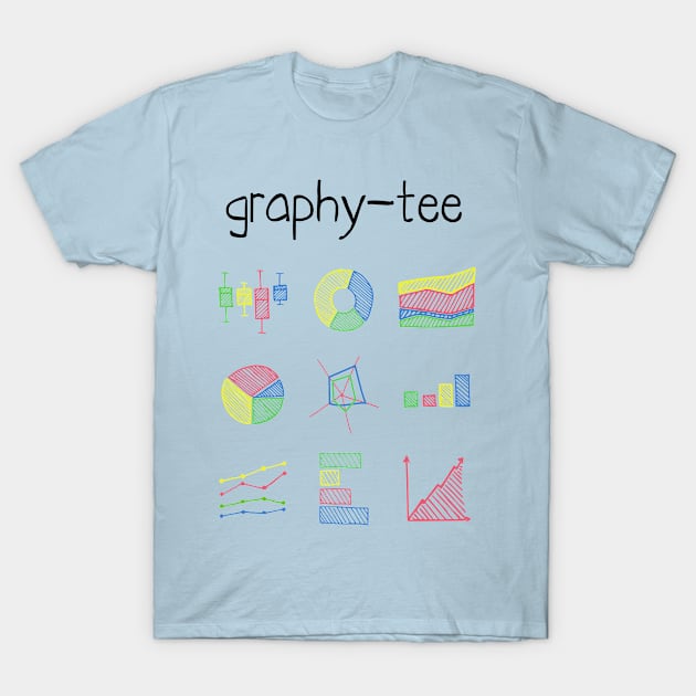 Graphy-Tee T-Shirt by transformingegg